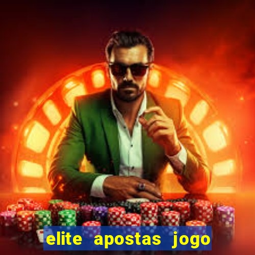 elite apostas jogo do bicho